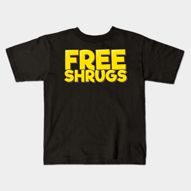 Free Shrugs Kids T-Shirt by ardp13